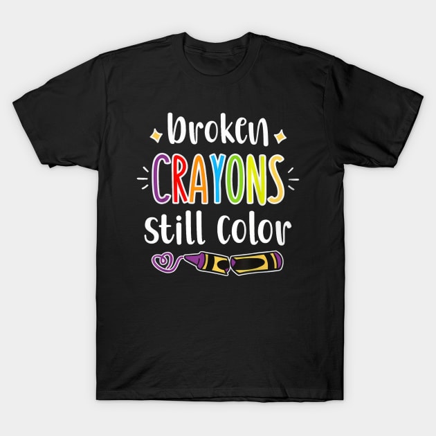 Broken Crayons Still Color Autism Awareness T-Shirt by nakaahikithuy